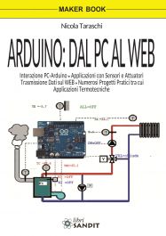 Sandit Libri - Arduino: dal PC al Web