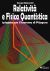 RELATIVITA' E FISICA QUANTISTICA