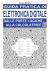 GUIDA PRATICA DI ELETTRONICA DIGITALE