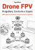 DRONE FPV - PROGETTARE, COSTRUIRE E CAPIRE