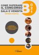 COME SUPERARE IL CONCORSO - SALA E VENDITA - B021