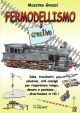 FERMODELLISMO CREATIVO