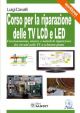 CORSO PER LA RIPARAZIONE DELLE TV LCD E LED