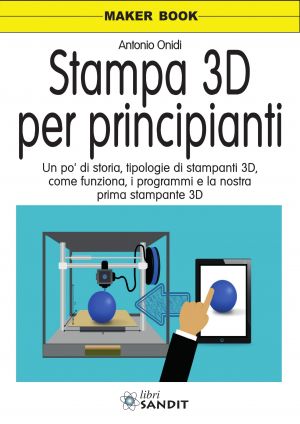 STAMPA 3D PER PRINCIPIANTI